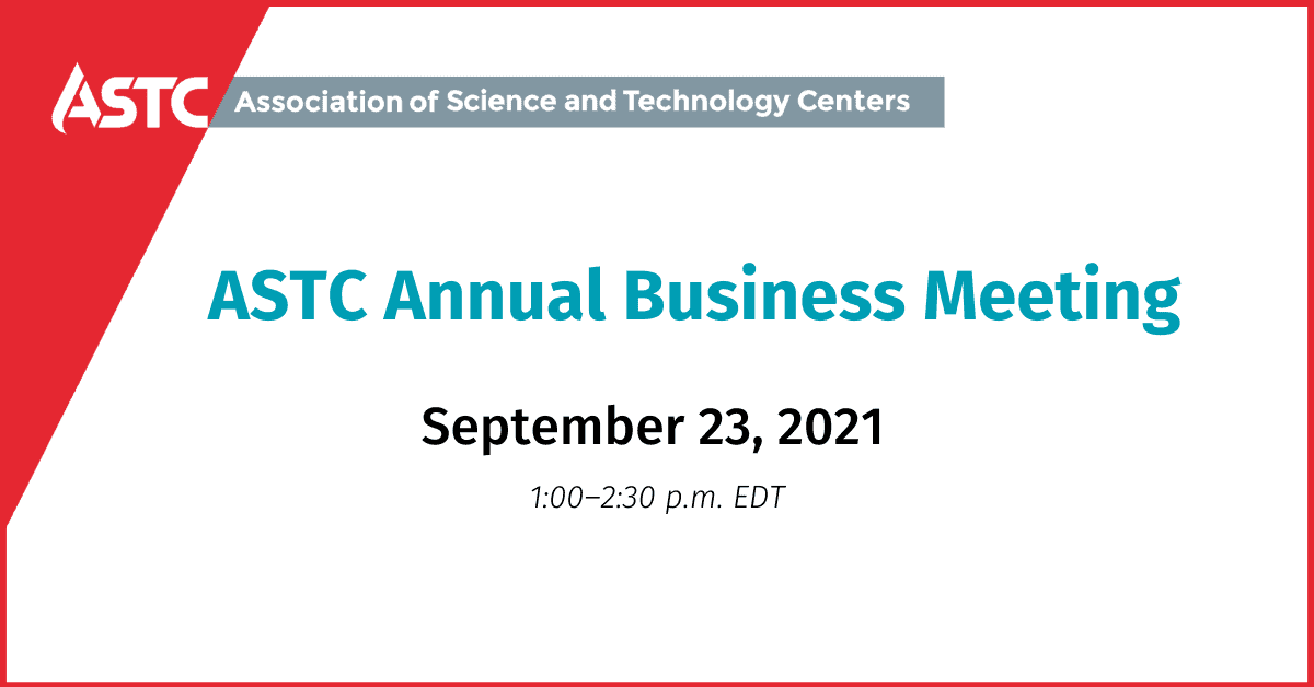 Register for the ASTC 2021 Annual Business Meeting
